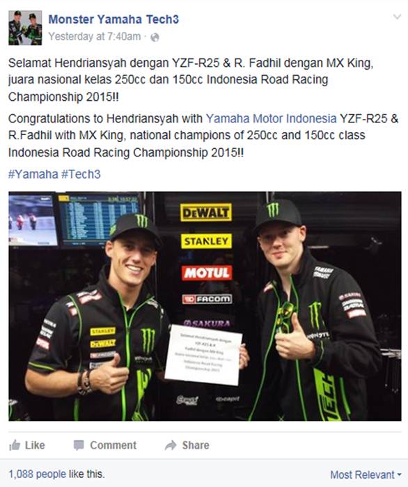 Facebook tim Monster Yamaha Tech3 mengucapkan selamat kepada Hendriansyah & YZF-R25 dan R Fadhil & MX King juara nasional IRRC 2015