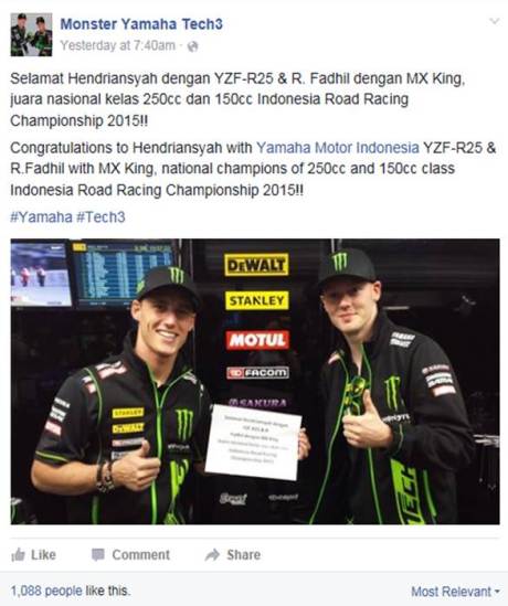 Facebook tim Monster Yamaha Tech3 mengucapkan selamat kepada Hendriansyah & YZF-R25 dan R Fadhil & MX King juara nasional IRRC 2015